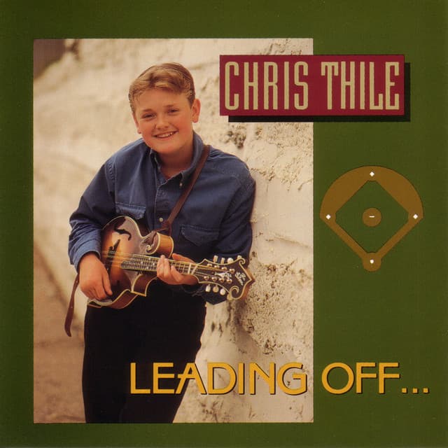 Leading Off - Chris Thile