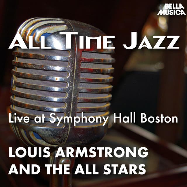 All Time Jazz: Live at Symphony Hall Boston - Louis Armstrong