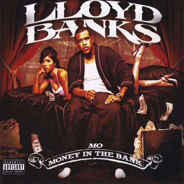 Mo Money in the Bank - Lloyd Banks