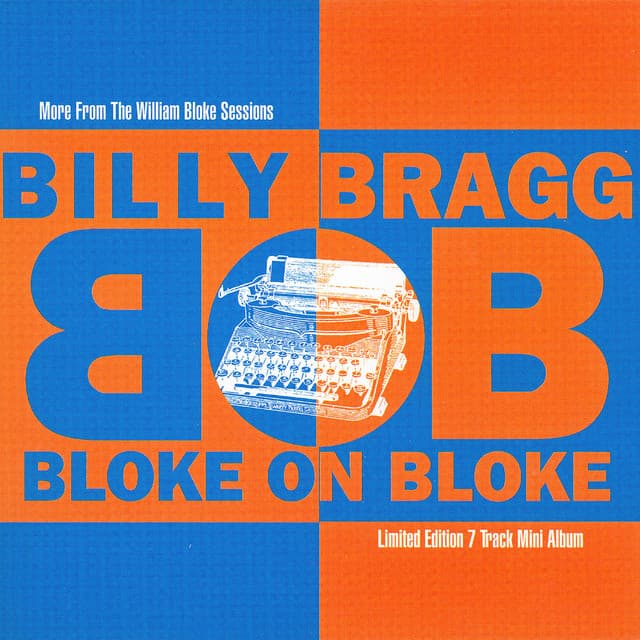 Bloke on Bloke - Billy Bragg