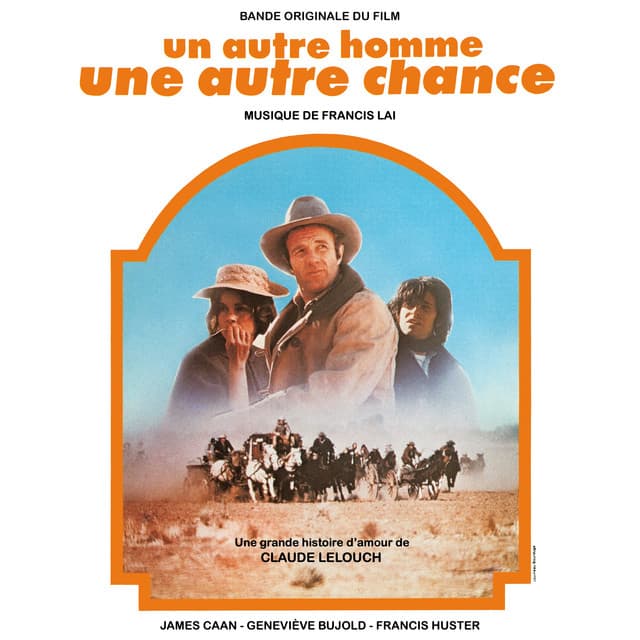 Un autre homme, une autre chance - Francis Lai