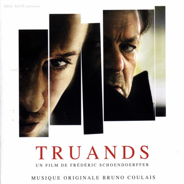 Truands - Bruno Coulais