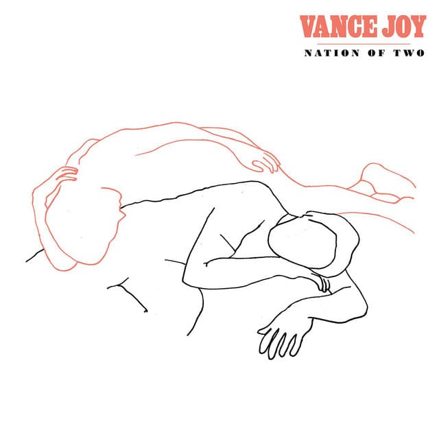Nation of Two - Vance Joy