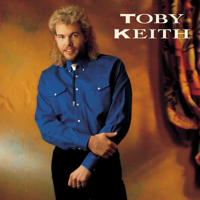 Toby Keith - Toby Keith