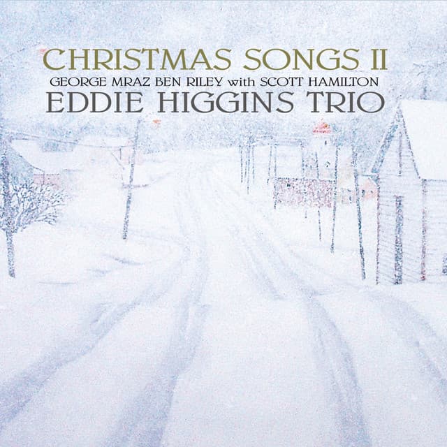Christmas Songs 2 - The Eddie Higgins Trio
