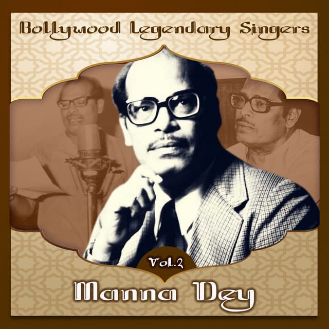 Bollywood Legendary Singers, Manna Dey, Vol. 2 - Manna Dey