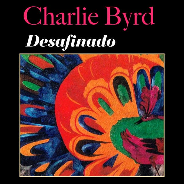 Desafinado - Charlie Byrd