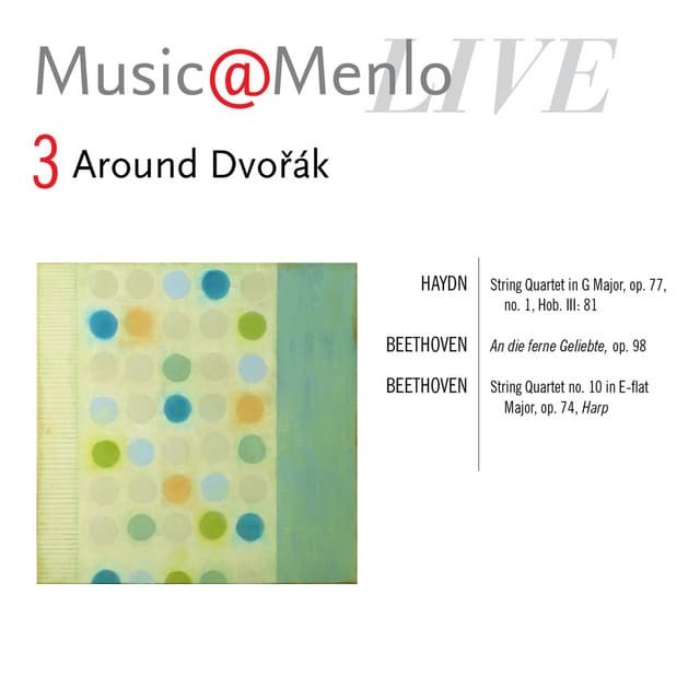 Music@Menlo, Around Dvořák, Vol. 3 - Danish String Quartet