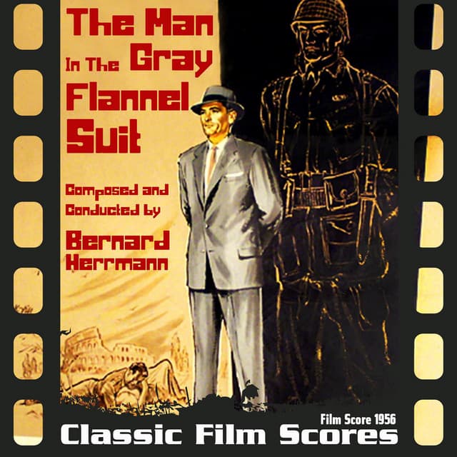 The Man In The Gray Flannel Suit - Bernard Herrmann