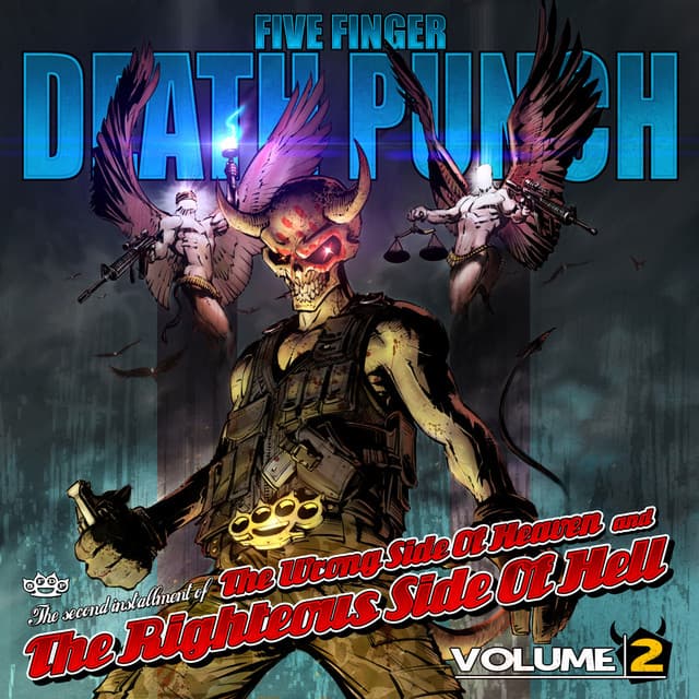 The Wrong Side Of Heaven And The Righteous Side Of Hell, Volume 2 - Five Finger Death Punch