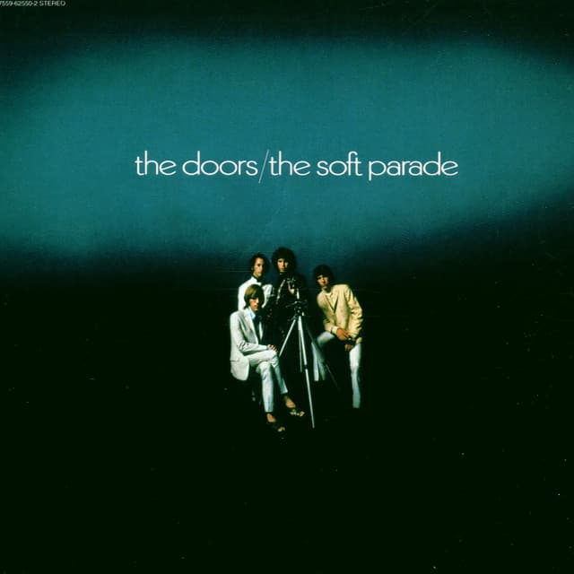 The Soft Parade - The Doors