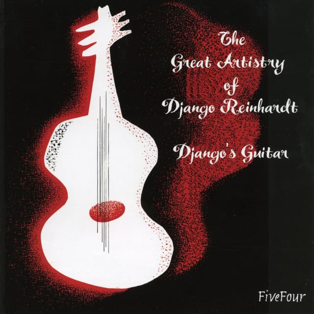 The Great Artistry of Django Reinhardt - Django Reinhardt