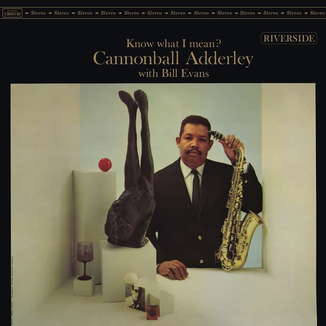 Know What I Mean? - Cannonball Adderley