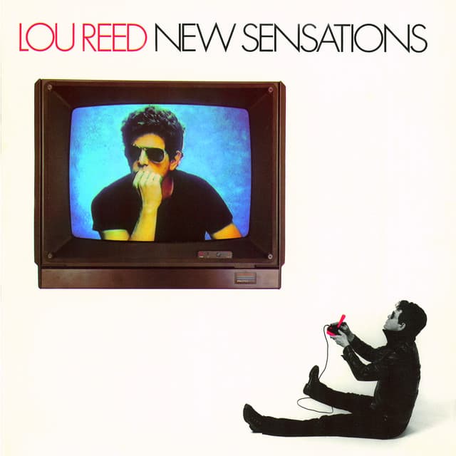 New Sensations - Lou Reed