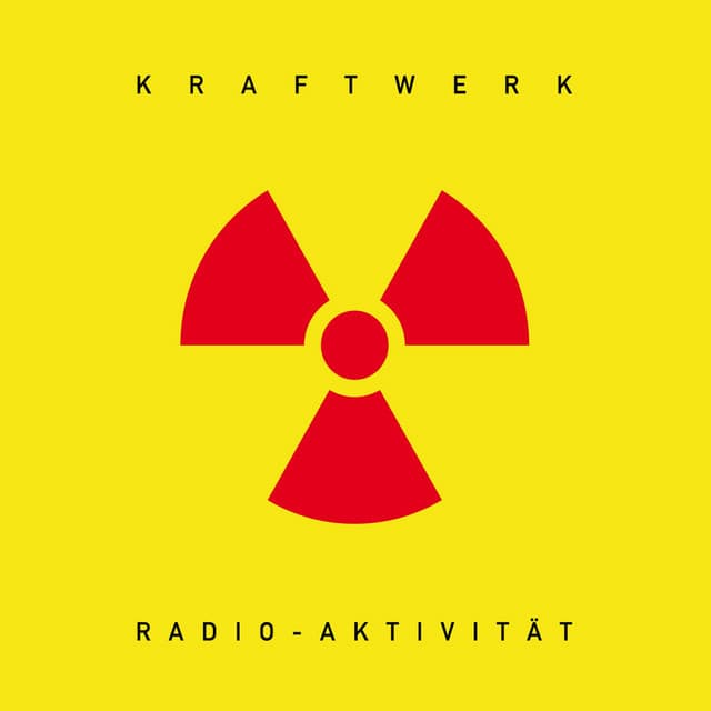 Radio-Aktivität - Kraftwerk