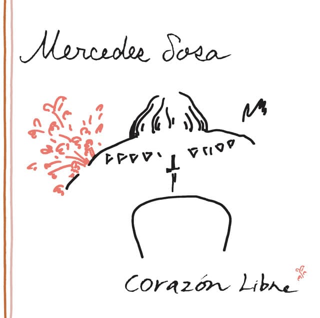 Corazón libre - Mercedes Sosa