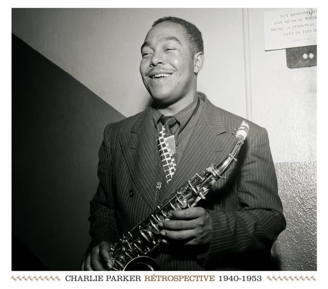 Rétrospective 1940 - 1953 - Charlie Parker