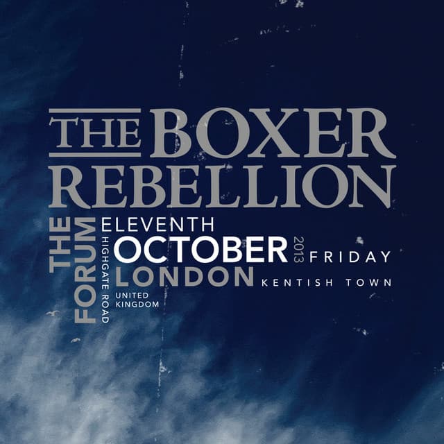 Live at the Forum - The Boxer Rebellion