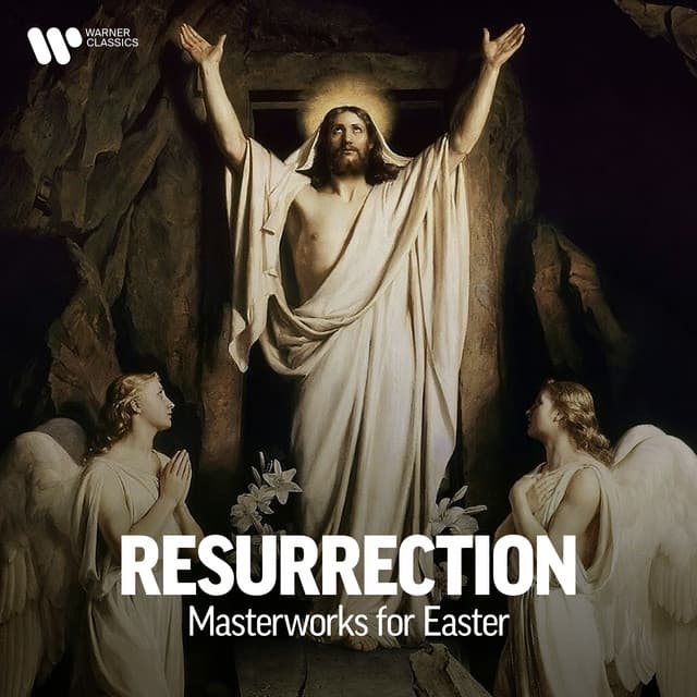 Resurrection - Masterworks for Easter - Wolfgang Amadeus Mozart