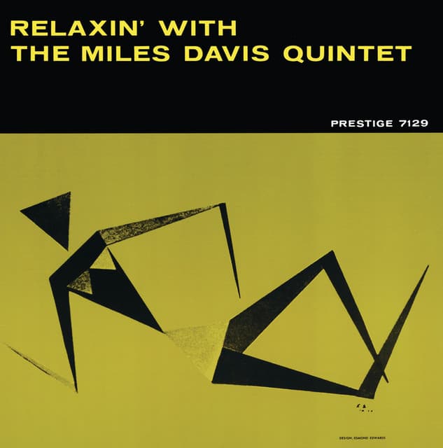Relaxin' With The Miles Davis Quintet - Miles Davis Quintet