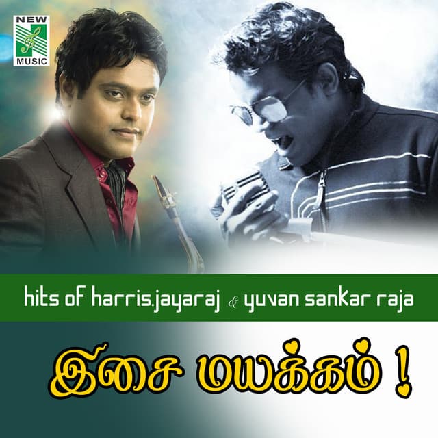 Hits of Harris Jayaraj & Yuvan Sankar Raja Isai Mayakkam - Harris Jayaraj