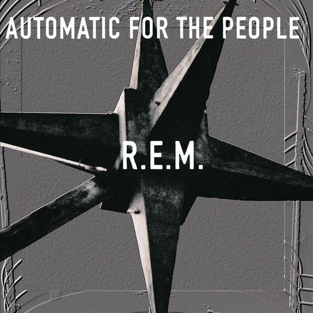 Automatic For The People - R.E.M.