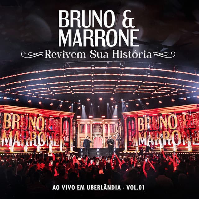 Revivem Sua História, Vol. 1 - Bruno & Marrone