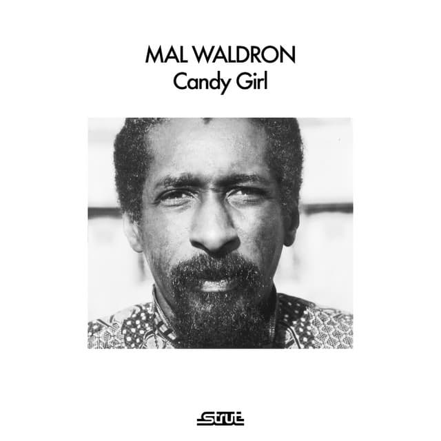 Candy Girl - Mal Waldron