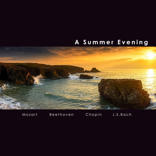 "A Summer Evening": Classical Masterworks - Ludwig van Beethoven
