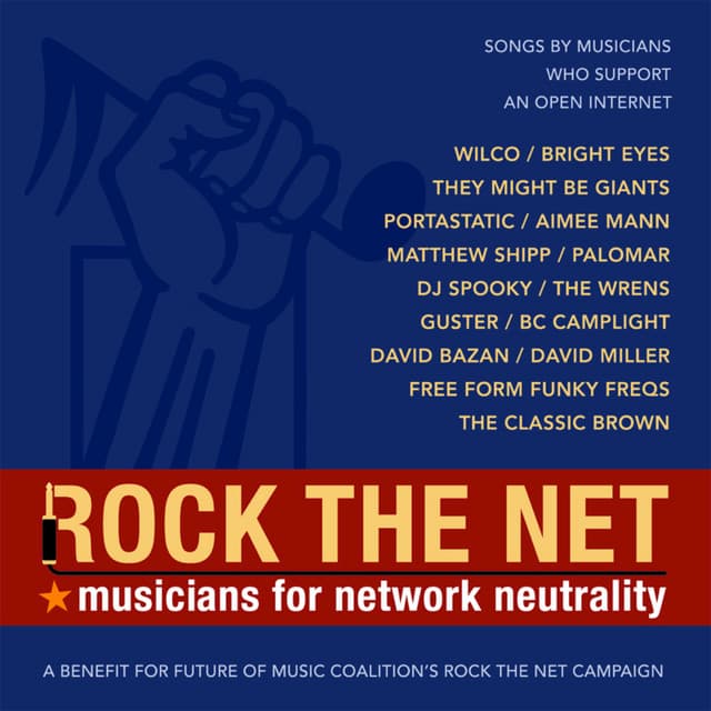 Rock The Net: Musicians For Network Neutrality - Bright Eyes