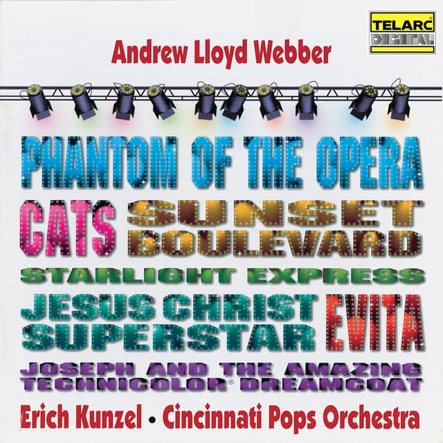Andrew Lloyd Webber: Selections From The Musicals - Erich Kunzel