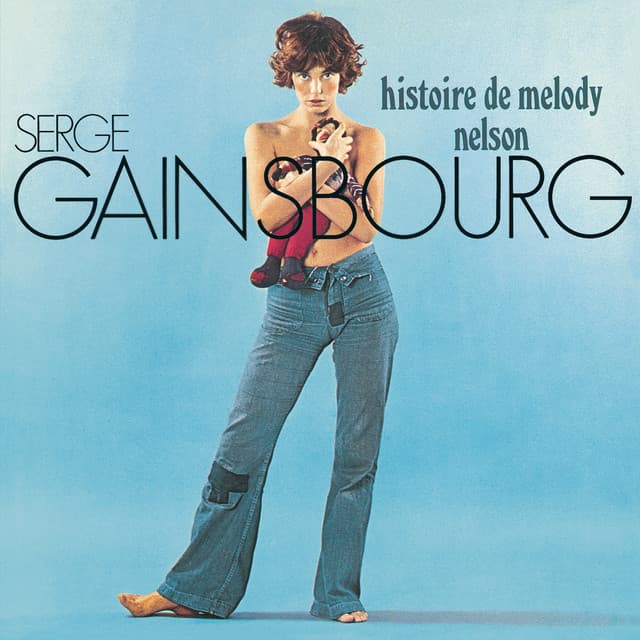 Histoire de Melody Nelson - Serge Gainsbourg