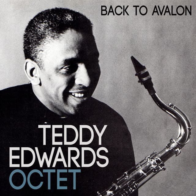 Back to Avalon - Teddy Edwards