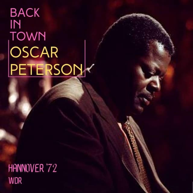 Back In Town - Oscar Peterson