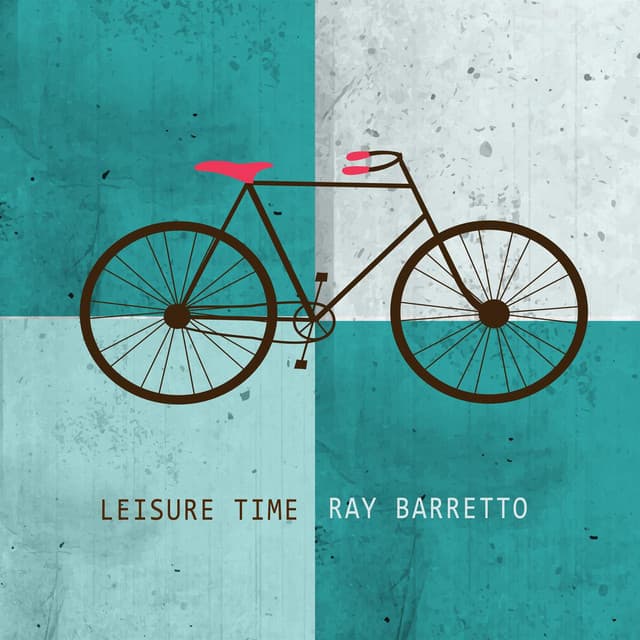 Leisure Time - Ray Barretto