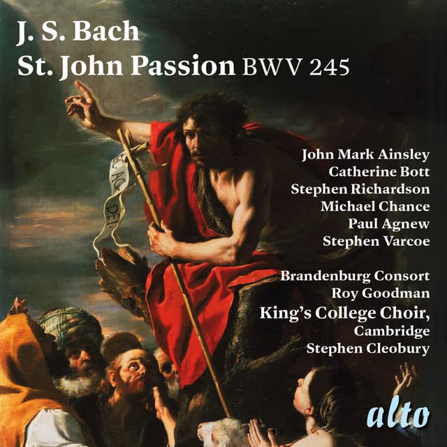 J.S. Bach: St. John Passion, BWV 245 - Johann Sebastian Bach