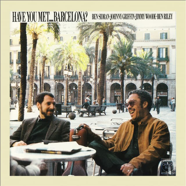 Have you met... Barcelona? - Ben Sidran