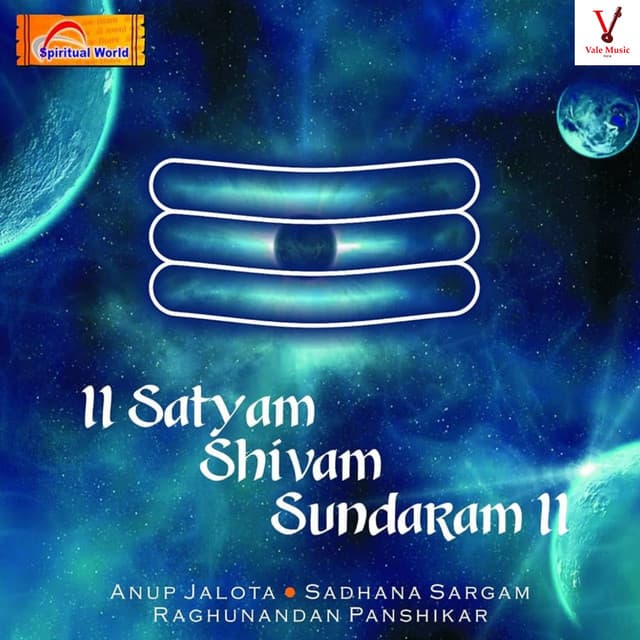 Satyam Shivam Sundaram - Anup Jalota