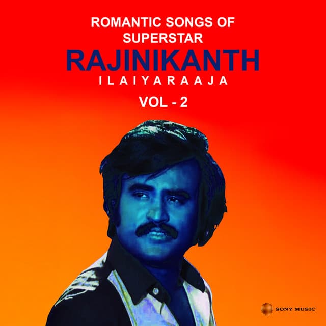 Romantic Songs of Rajinikanth, Vol. 02 - Ilaiyaraaja