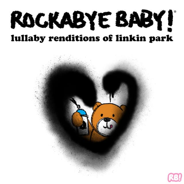 Lullaby Renditions of Linkin Park - Rockabye Baby!