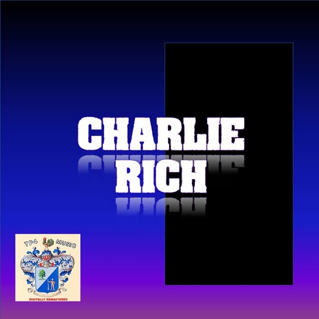 Charlie Rich - Charlie Rich