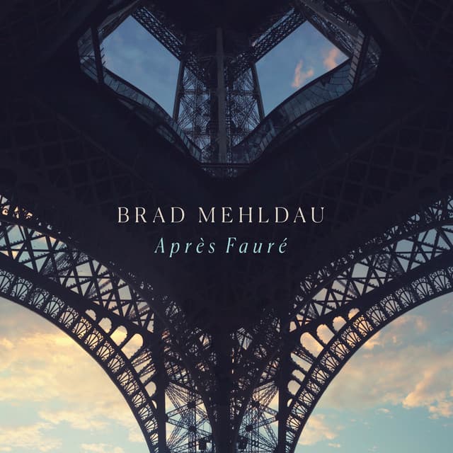 Après Fauré - Brad Mehldau
