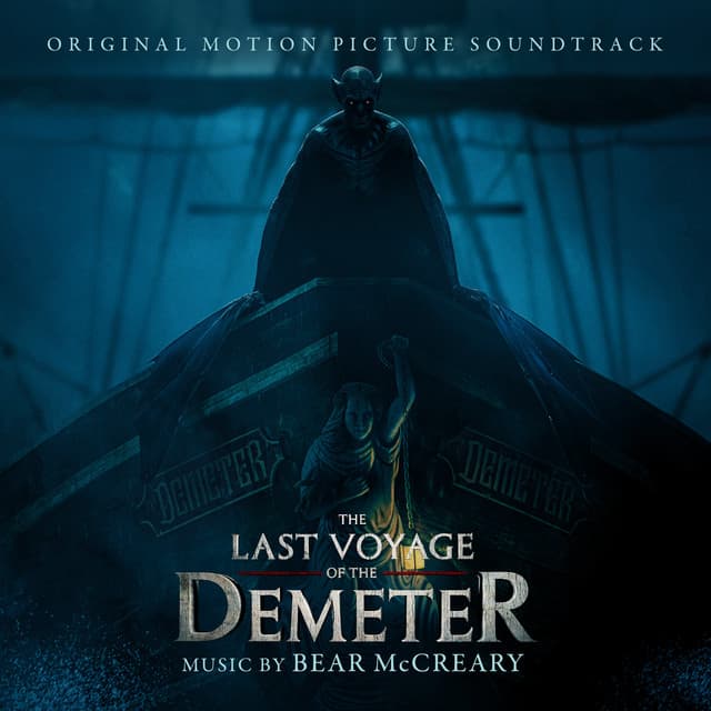 The Last Voyage of the Demeter - Bear McCreary
