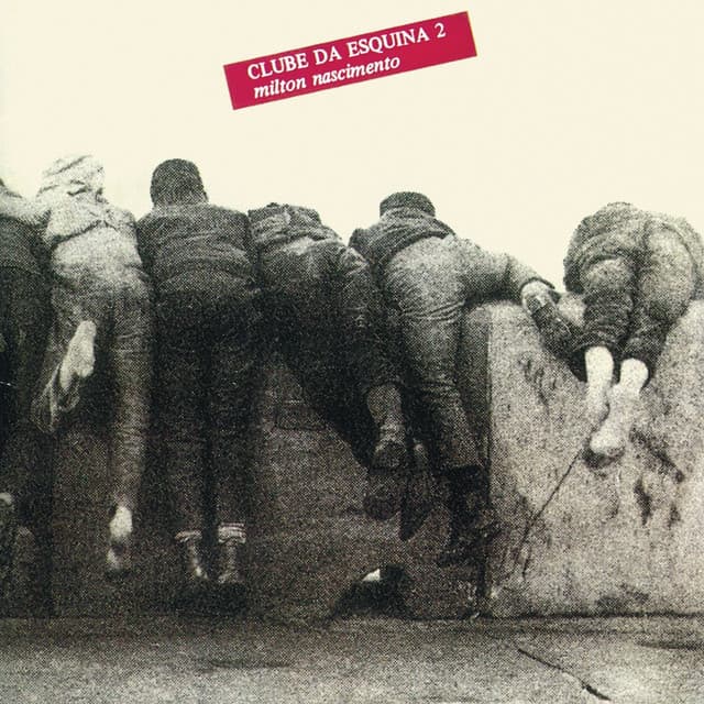 Clube Da Esquina 2 - Milton Nascimento