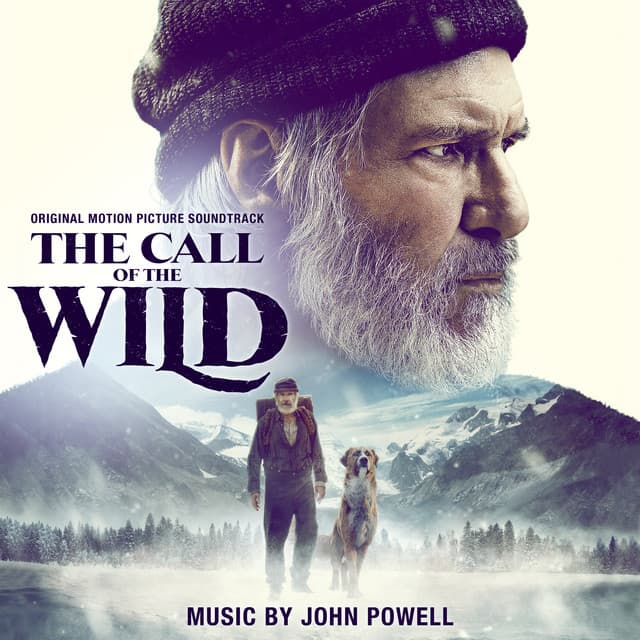 The Call of the Wild - John Powell