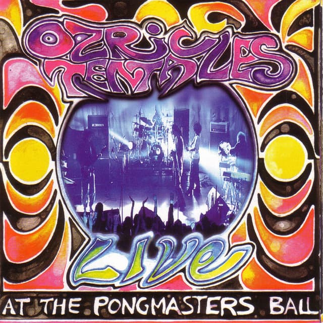 At The Pongmasters Ball - Ozric Tentacles