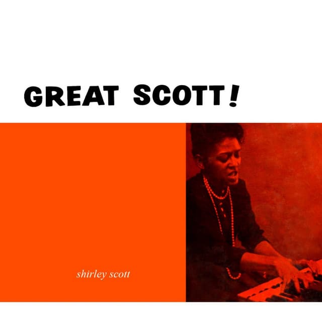 Great Scott! - Shirley Scott