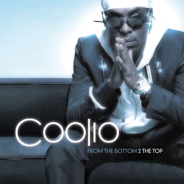 From The Bottom 2 The Top - Coolio