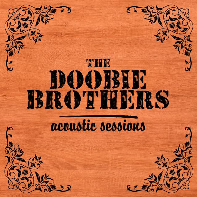 Acoustic Sessions - The Doobie Brothers