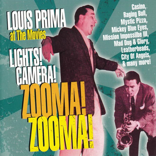 At the Movies: Lights! Camera! Zooma! Zooma! - Louis Prima